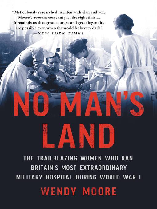 Title details for No Man's Land by Wendy Moore - Available